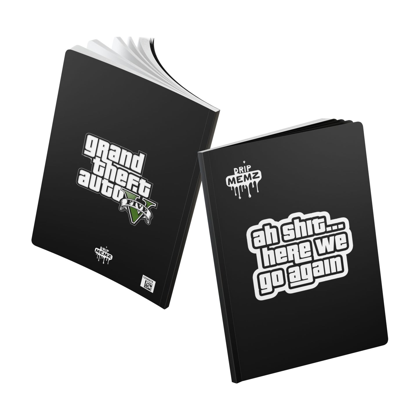 GTA 5 Ahh Sh!t, Here We Go Again…" School Journal DRIP MEMZ™ Unveiling Edition - Premium Design