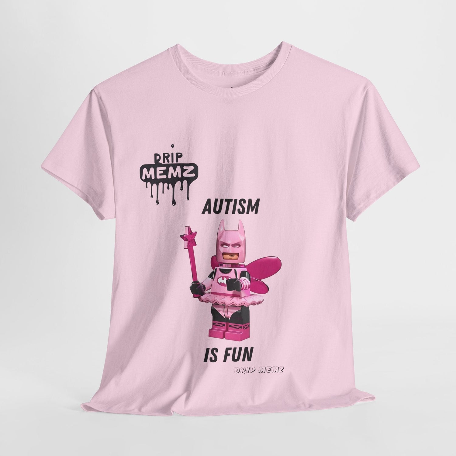 Autism is Fun X Drip Memz™