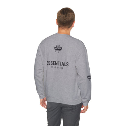 Drip Memz “ESSENTIALS — FEAR OF JOB” Signature Crewneck Sweatshirt | Premium Unisex Pullover