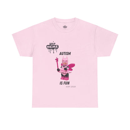 Autism is Fun Unisex Tee - DRIP MEMZ™ Unveiling Edition