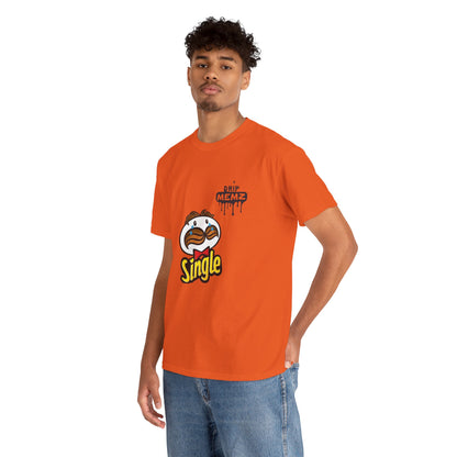 Pringles-Style “Single” DRIP MEMZ T-Shirt