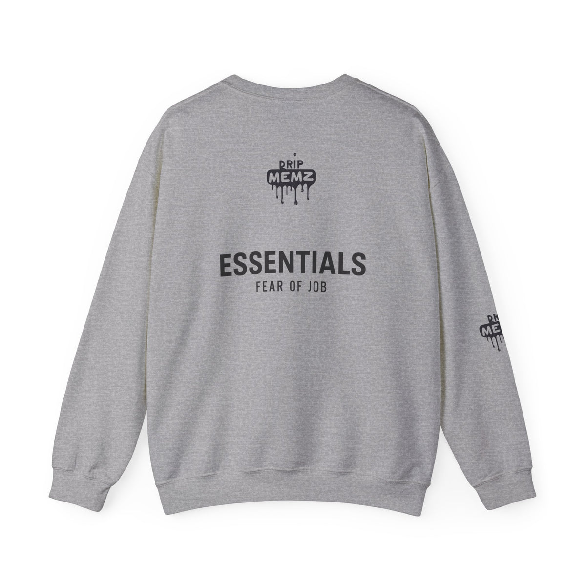 Drip Memz “ESSENTIALS — FEAR OF JOB” Signature Crewneck Sweatshirt | Premium Unisex Pullover