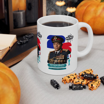 “Dictador Mbappé” 2026 Football World Cup Souvenir Mug — Funny Fan Edition (11oz, 15oz)