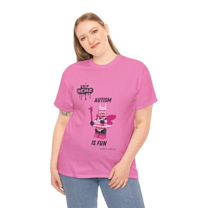 Autism is Fun Unisex Tee - DRIP MEMZ™ Unveiling Edition