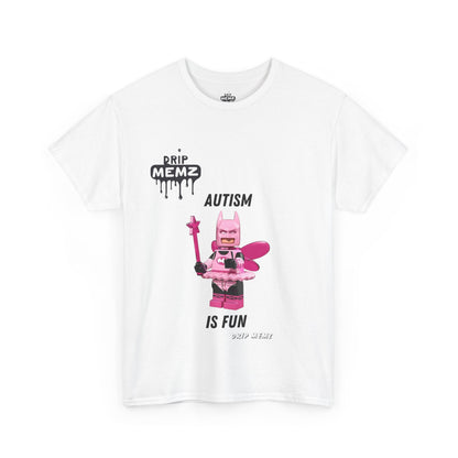 Autism is Fun Unisex Tee - DRIP MEMZ™ Unveiling Edition