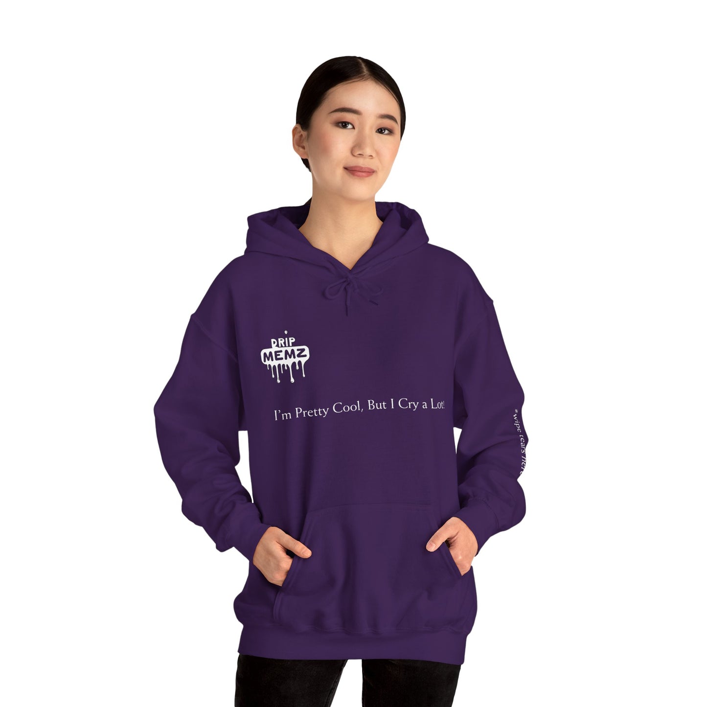 Cool but I Cry a Lot Unisex Hoodie