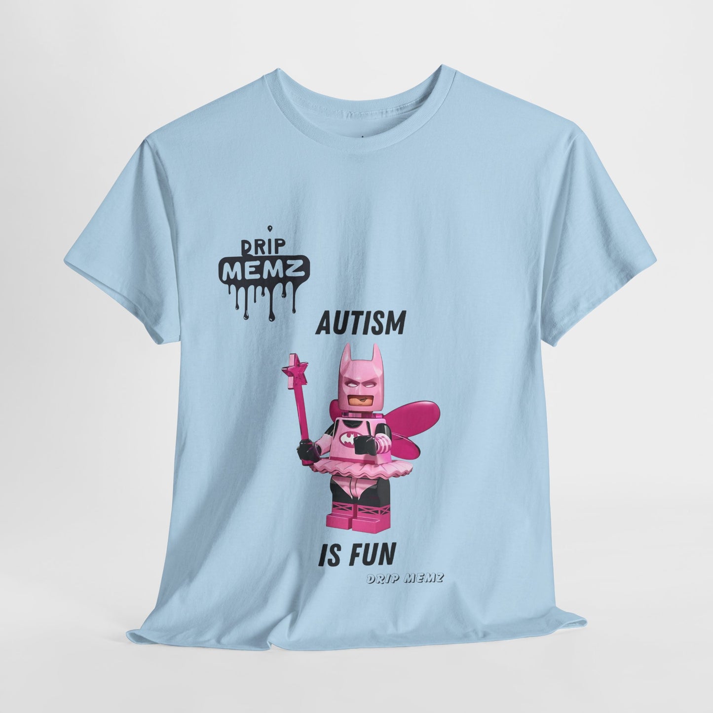 Autism is Fun Unisex Tee - DRIP MEMZ™ Unveiling Edition