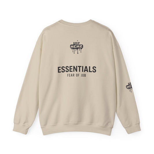 Drip Memz “ESSENTIALS — FEAR OF JOB” Signature Crewneck Sweatshirt | Premium Unisex Pullover