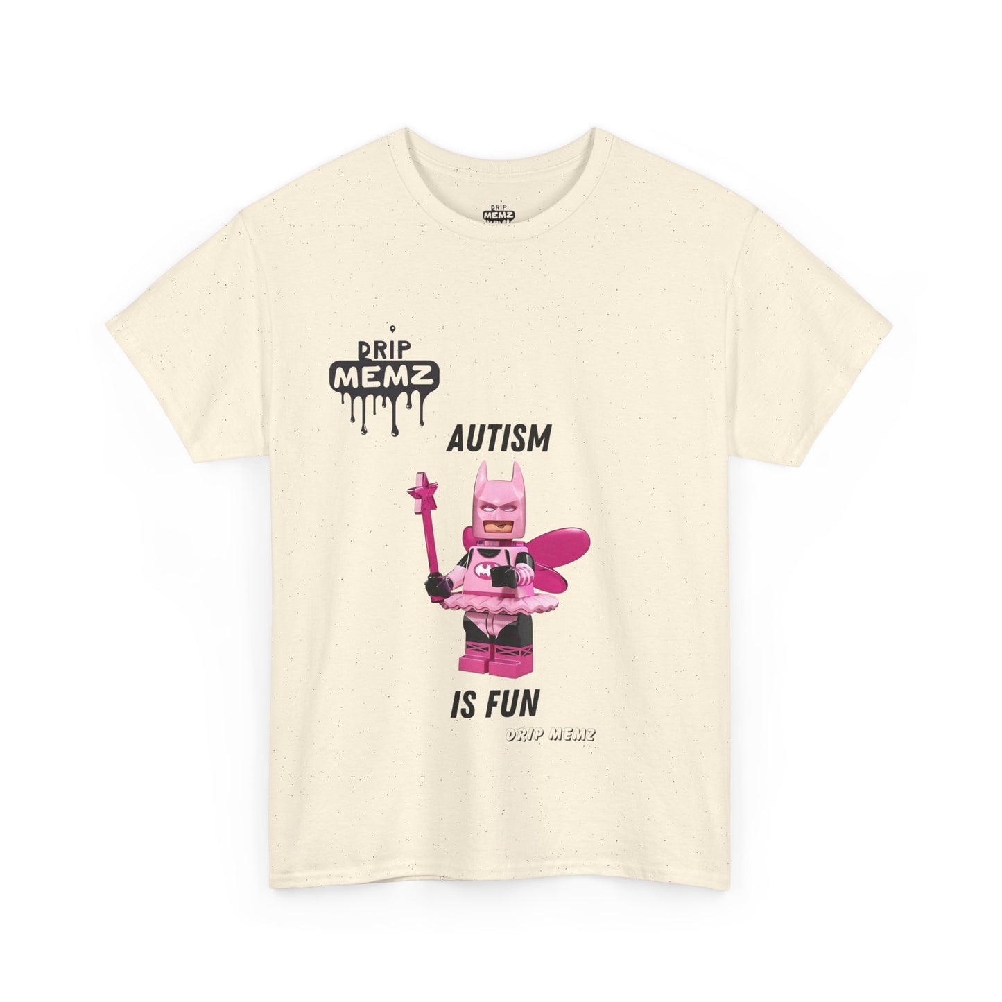 Autism is Fun Unisex Tee - DRIP MEMZ™ Unveiling Edition