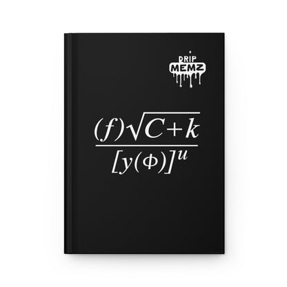Drip Memz Hidden Message Math Journal — Funny Equation Hardcover Notebook