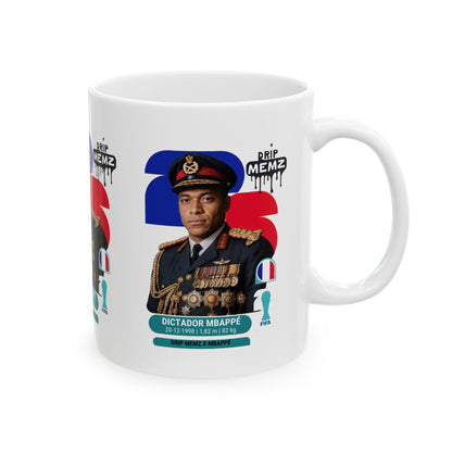 “Dictador Mbappé” 2026 Football World Cup Souvenir Mug — Funny Fan Edition (11oz, 15oz)