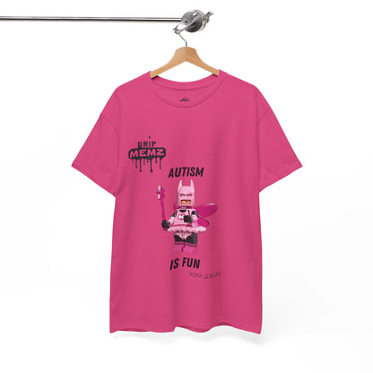 Autism is Fun Unisex Tee - DRIP MEMZ™ Unveiling Edition