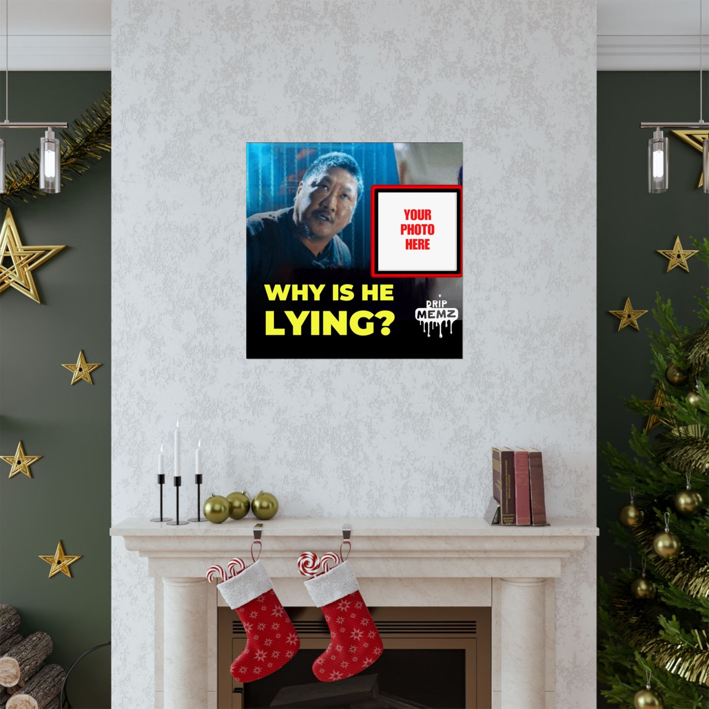 Why Is He Lying? Meme Poster — Personalized Photo Matte Poster