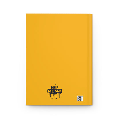 Cheaters Hardcover Journal — Yellow Drip Memz Notebook