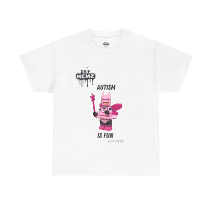 Autism is Fun Unisex Tee - DRIP MEMZ™ Unveiling Edition