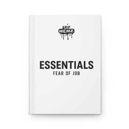 Drip Memz “ESSENTIALS — FEAR OF JOB” Hardcover Journal — Premium Matte Notebook for Notes & Sketches