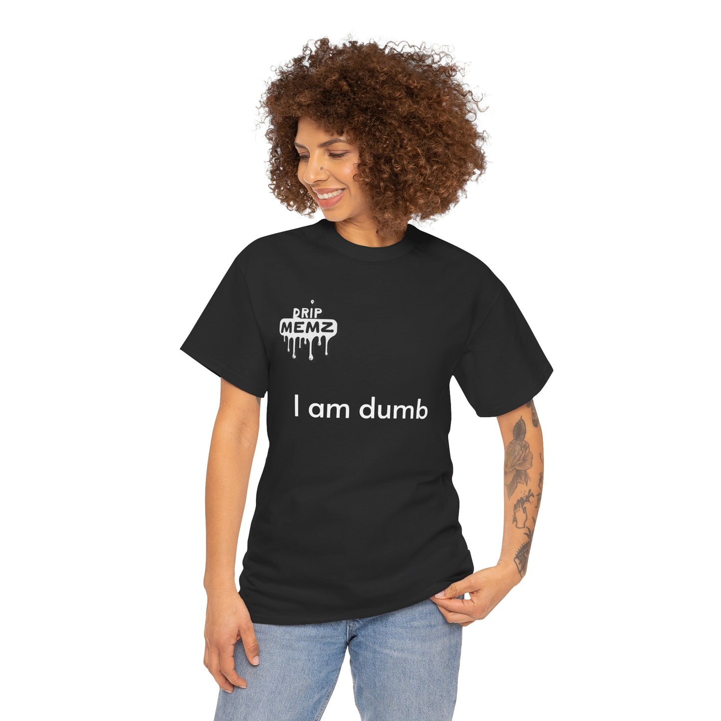 Funny 'i am dumb' Unisex Tee