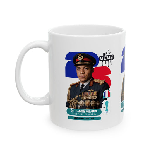 “Dictador Mbappé” 2026 Football World Cup Souvenir Mug — Funny Fan Edition (11oz, 15oz)