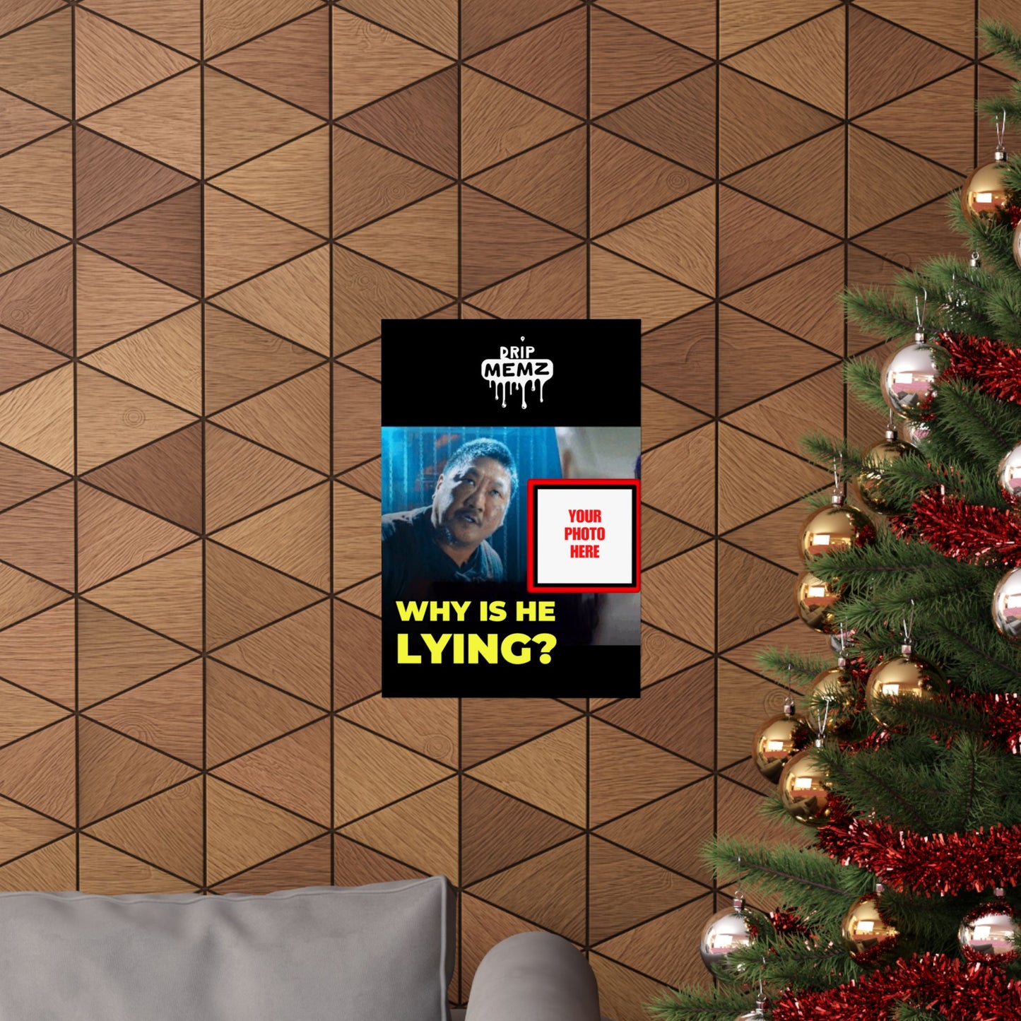 Why Is He Lying? Meme Poster — Personalized Photo Matte Poster